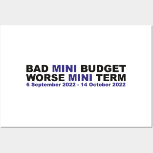 Bad mini budget, worse MINI TERM - Kwasi Kwarteng out Posters and Art